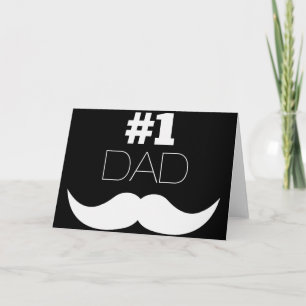 #1 Dad Black and White Moustache - Number One Card