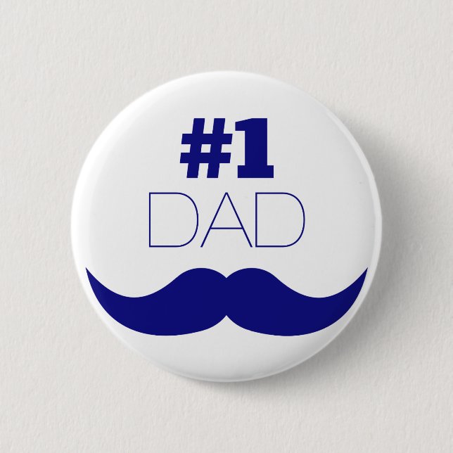 #1 Dad Blue Moustache - Number One 6 Cm Round Badge (Front)