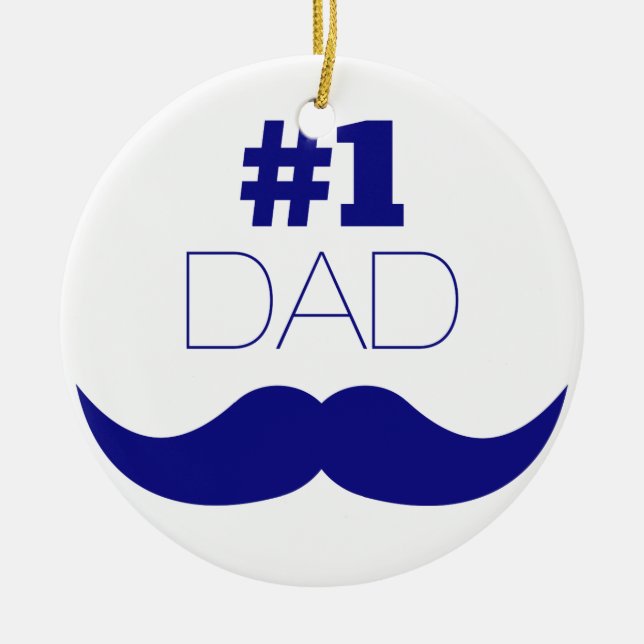 #1 Dad Blue Moustache - Number One Ceramic Ornament (Front)