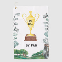 #1 Dad by Par Golf Towel