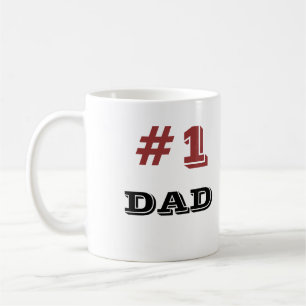 #1 DAD COFFEE MUG