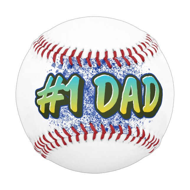 #1 DAD GRAFFITI INSPIRED BASEBALL (Front)