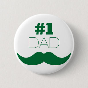 #1 Dad Green Moustache - Number One 6 Cm Round Badge