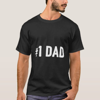 1 Dad Hashtag Awesome Daddy Best Father'S Day Birt T-Shirt