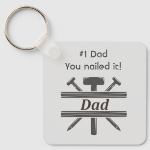 #1 Dad He Nailed it.  Fun Appreciation quote   Key Ring