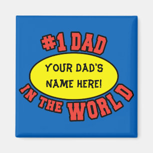 #1 Dad in the World Customise Father's Day Magnet