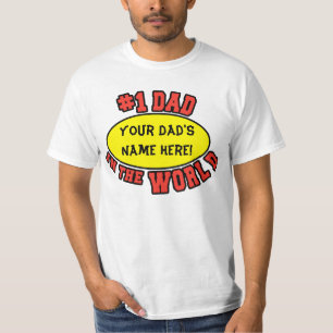 #1 Dad in the World Customise Father's Day T-Shirt