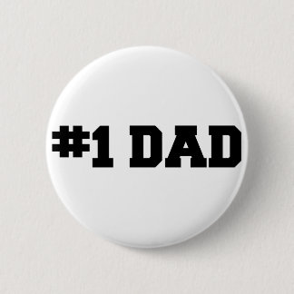 #1 Dad | Number One Dad | Happy Father's Day 6 Cm Round Badge