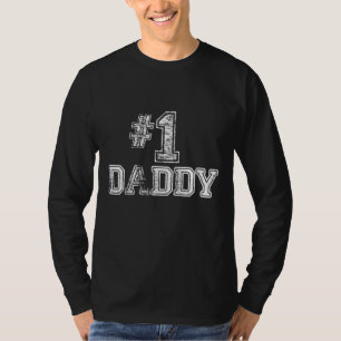 1 Daddy Dad - Number One Father's Day Gift T-Shirt