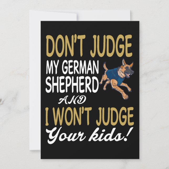 1 Don't Judge My German Shepherd And I Won't Judge Invitation (Front)