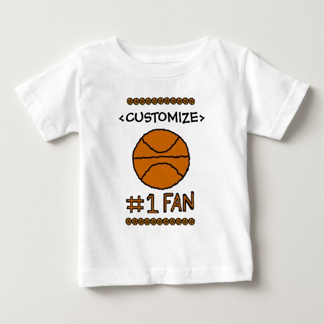 #1 Fan Basketball Customise it Baby T-Shirt (Front)