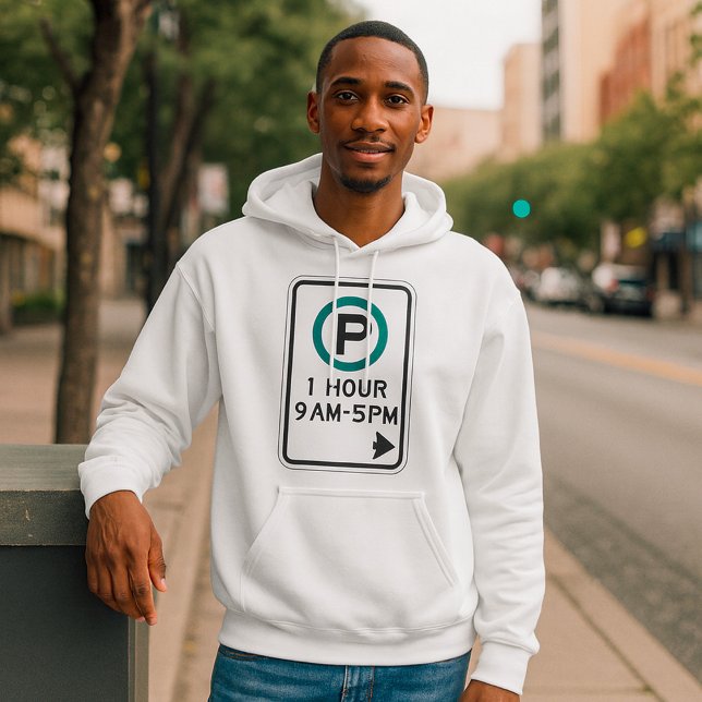 1 Hour Parking Sign For Controlled Parking Zones  Hoodie (Creator Uploaded)