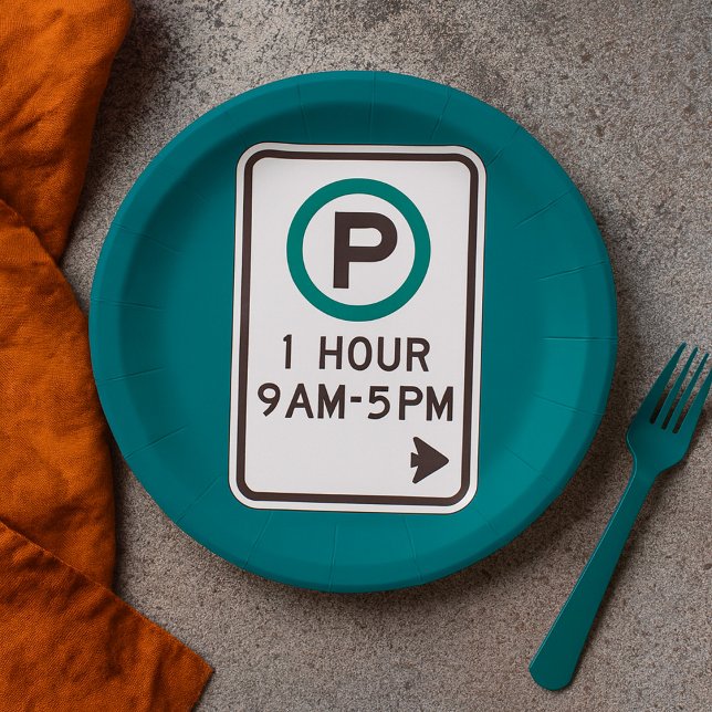 1 Hour Parking Sign For Controlled Parking Zones  Paper Plate (Creator Uploaded)