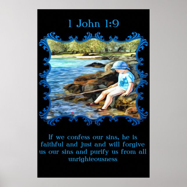 1 John 1:9 Baby boy fishing in the river. Poster (Front)