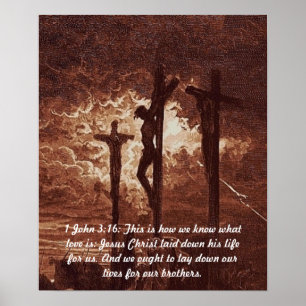1 John 3:16 Jesus Christ on the Cross Poster