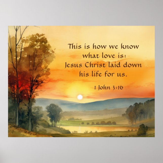 1 John 3:16 Jesus laid down his life for us Bible  Poster (Front)