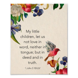 1 John 3:18 KJV Photo Print