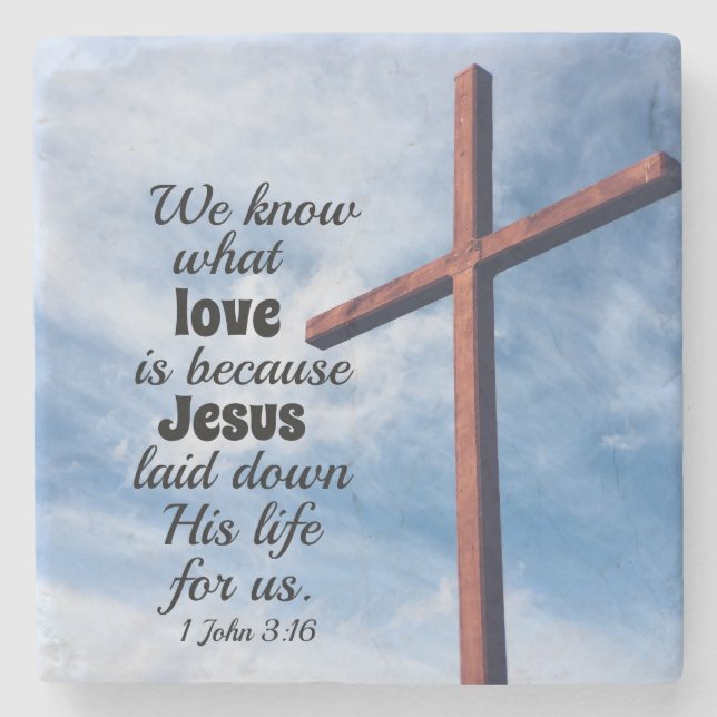 1 John 3:1 Jesus Christ laid down His life for us Stone Coaster (Front)