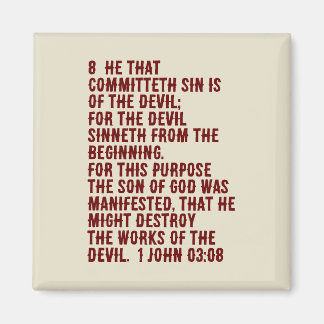 1 John 3:8 (Scripture) Magnet