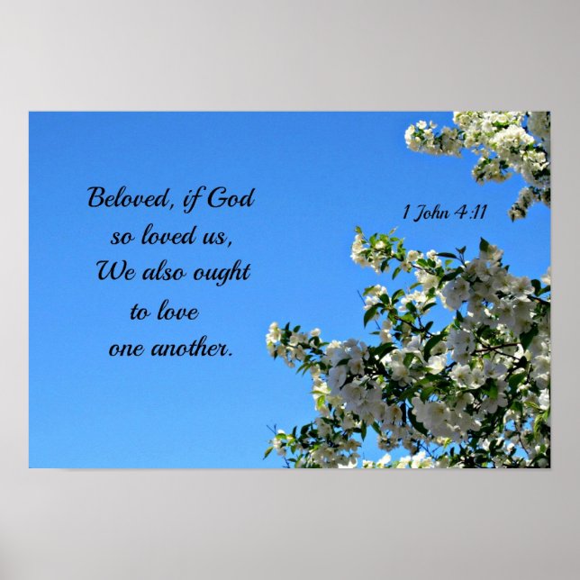 1 John 4:11 Beloved if God so loved us... Poster (Front)
