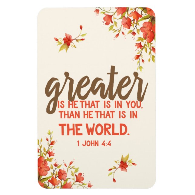 1 John 4:4 Greater is He Who is in You Scripture Magnet (Vertical)