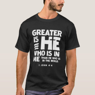1 John 4 4 Scriptures for Christian Men Women T-Shirt