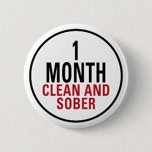1 Month Clean and Sober 6 Cm Round Badge