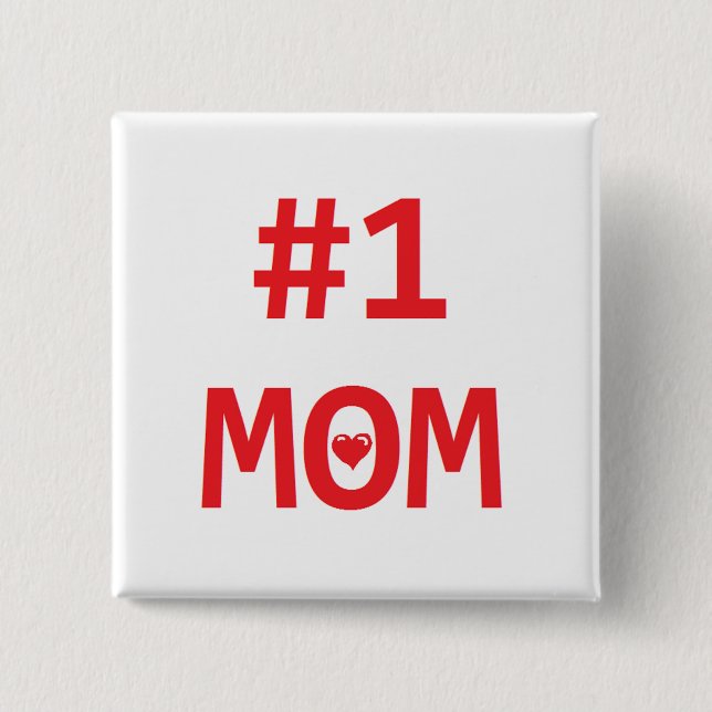 #1 Mum 15 Cm Square Badge (Front)