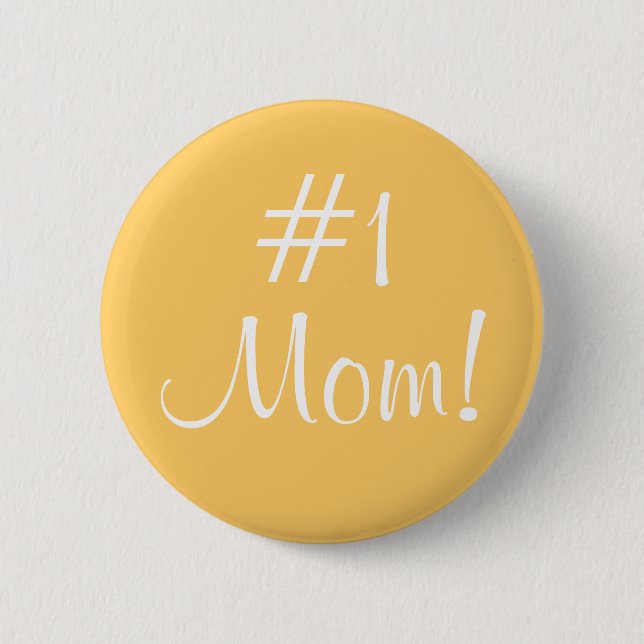 #1 Mum! 6 Cm Round Badge (Front)
