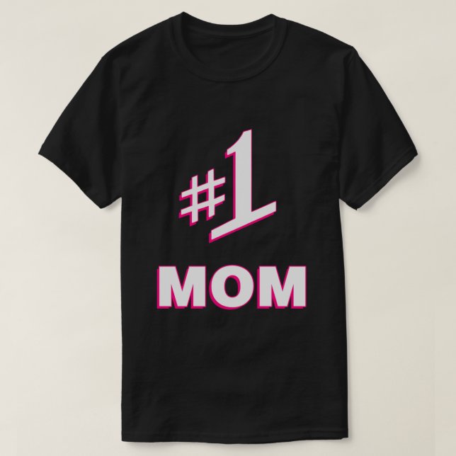 1 Mum Number One Mum T-Shirt (Design Front)