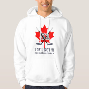 1 of 1 Not 51 Canadian Identity Maple Leaf Hockey  Hoodie