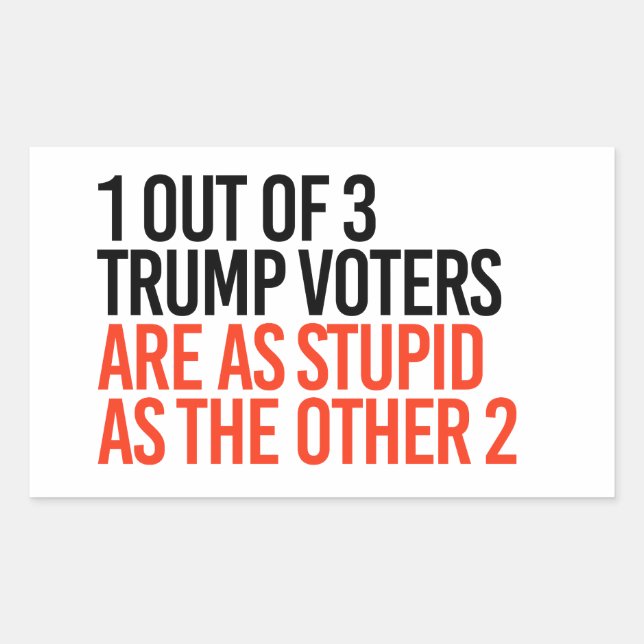 1 out of 3 Trump Voters Rectangular Sticker (Front)