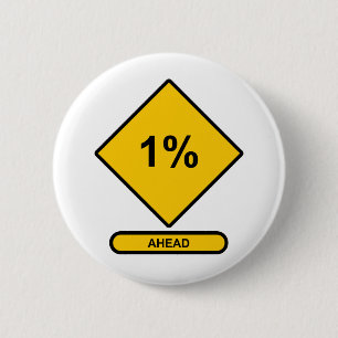 1 Percent Ahead 6 Cm Round Badge