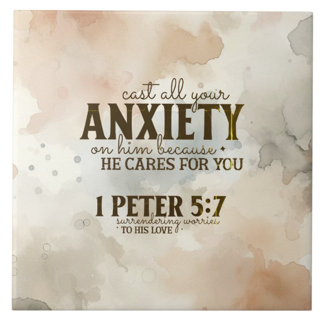 1 Peter 5:7 Cast your anxiety on Him Bible Verse Ceramic Tile (Front)