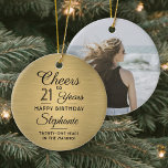 1 Photo ANY Birthday Brushed Black and Gold Round Ceramic Ornament<br><div class="desc">Cheers and Happy Birthday! Celebrate a joyful milestone birthday with a custom photo black and gold round ceramic ornament. All wording on this template (including "Cheers to 21 Years") is set up for a 21st birthday, but is simple to personalise for any year or event type. Design features a gold...</div>