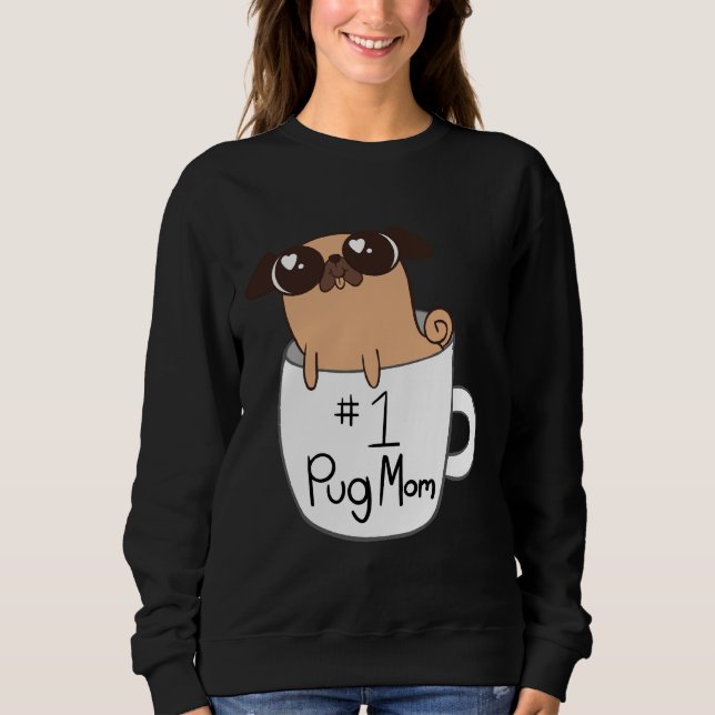 1 Pug Mum Classic T-Shirt 692 Sweatshirt (Front)