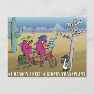 # 1 reason I need a kidney transplant Postcard