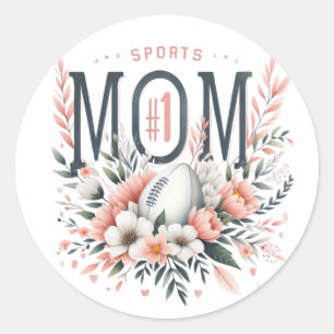 1 Sports Mom – Football & Flowers Mother’s Day Des Classic Round Sticker