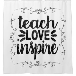 1- Teach Love Inspire Shirt, Retro Vintage Teacher Shower Curtain