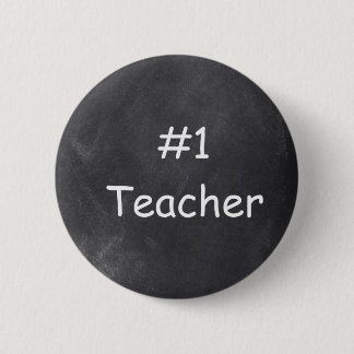 #1 Teacher Chalkboard Design Gift Idea 6 Cm Round Badge