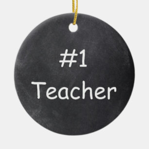 #1 Teacher Chalkboard Design Gift Idea Ceramic Ornament