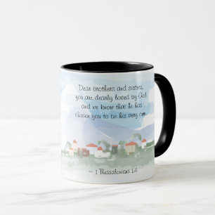 1 Thessalonians 1:4 He has Chosen You Bible Mug