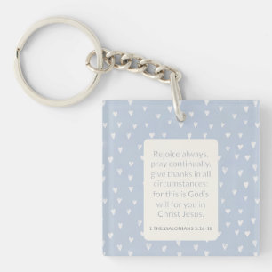 1 Thessalonians 5:16-18 Bible Verse Rejoice Always Key Ring