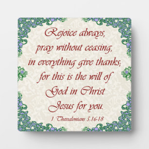 1 Thessalonians 5:16-18 Plaque