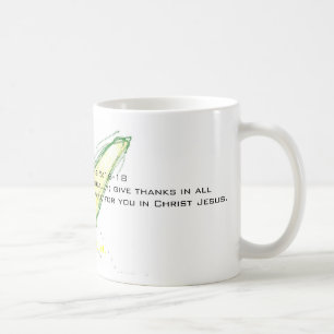 1 Thessalonians 5:16-18Be joyful alwa... Coffee Mug