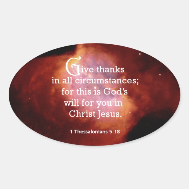 1 Thessalonians 5:18 Oval Sticker (Front)