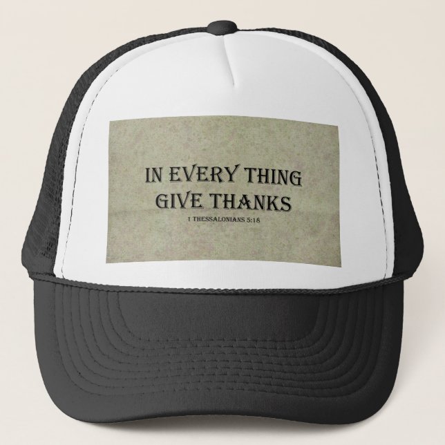 1 Thessalonians 5:18 Trucker Hat (Front)