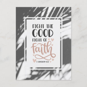 1 Timothy 6:12 Fight the Good Fight of Faith  Postcard