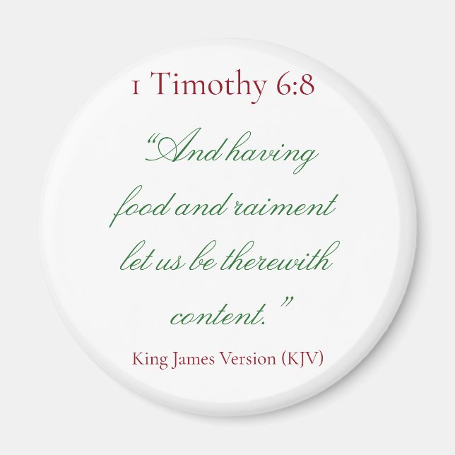 1 Timothy 6:8 (Biblical Verse) Magnet (Front)