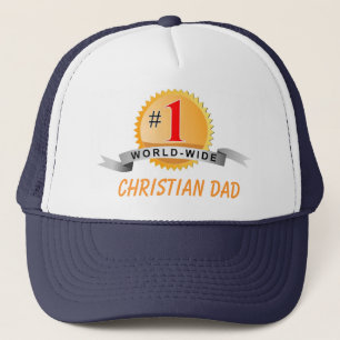 #1 WORLD WIDE CHRISTIAN DAD... Father's Day hat